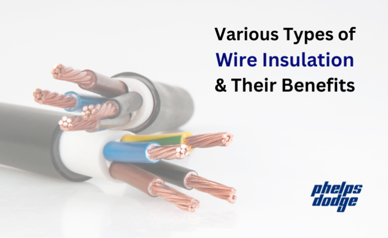 Various Types of Wire Insulation and Their Benefits
