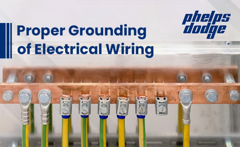 Proper Grounding of Electrical Wiring