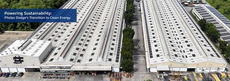 Powering Sustainability: Phelps Dodge’s Transition to Clean Energy